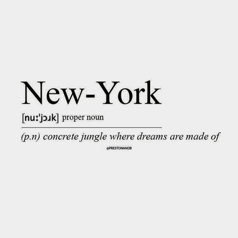 Concrete Jungle Quotes, New York Sayings, New York Vision Board, Ny Quotes, New York City Quotes, Nyc Quotes, Marcella Vitiello, Nyc Life Aesthetic, Nyc Poster