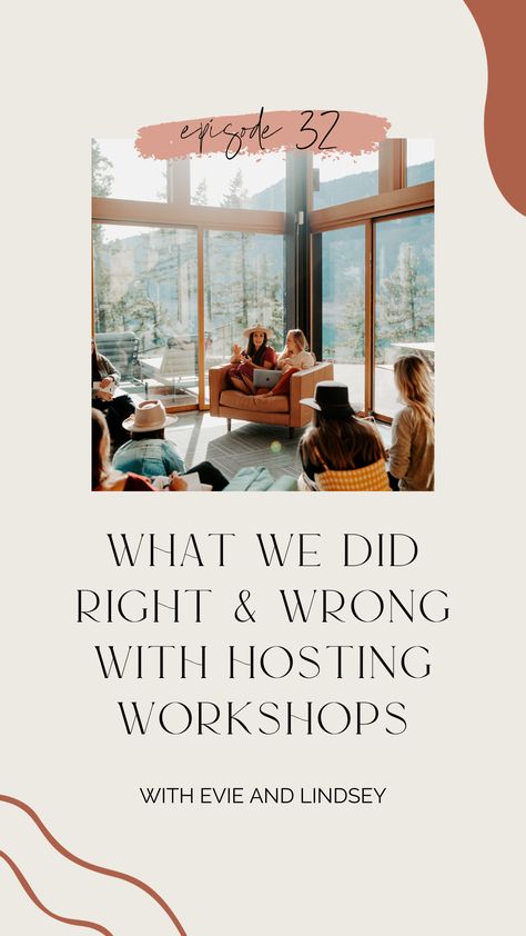 We’ve been hosting workshops for 2 years now and in that time we have learned a lot. We’ve done a lot of things right and a LOT of things wrong. Like way wrong. Like mess up wow can’t believe we did that wrong. In today’s episode we shoot it to you straight and get real. We are giving you the top 6 things we did wrong and right when hosting live events. We have learned so much and want you to learn from our mistakes! Hosting Workshops, Right And Wrong, Business Education, Get Real, Mess Up, Live Events, Creative Business, Podcast, Encouragement