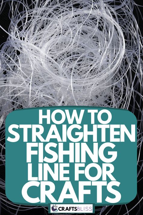 How To Straighten Fishing Line For Crafts – CraftsBliss.com Fishing Line Crafts, 3d Knitting, How To Make Fish, Braided Line, Buy Fish, Grand Designs, Homemade Jewelry, Macrame Cord, Fishing Line