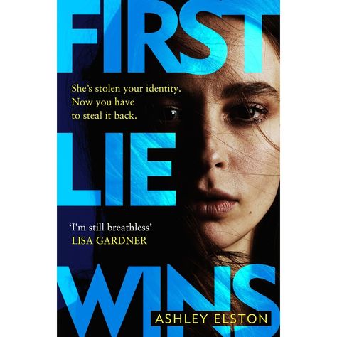 First Lie Wins by Ashley Elston High Stakes, Thriller Books, January 2024, Book Quotes, New York Times, Check It Out, No 1, Book Lovers, Books To Read