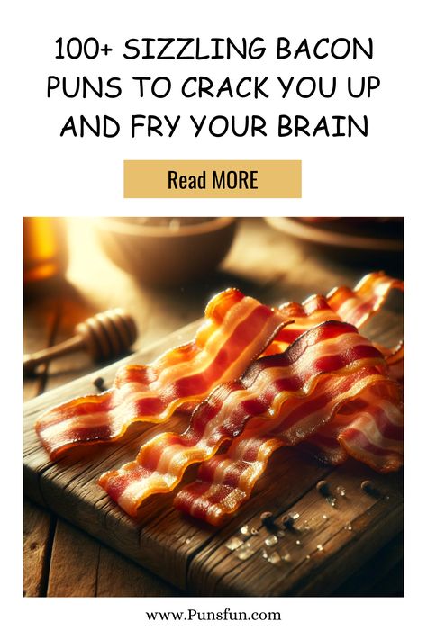 100+ Sizzling Bacon Puns to Crack You Up and Fry Your Brain Bacon Puns, Bacon Jokes, Brain Puns, Breakfast Puns, Bacon Funny, Best Puns, Puns Jokes, Bacon Grease, Funny Puns