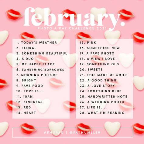 February Photo Challenge, Welcome To February, Photo A Day Challenge, Journal Challenge, Todays Weather, Photo Prompts, Day Pictures, All About Love, Monthly Photos