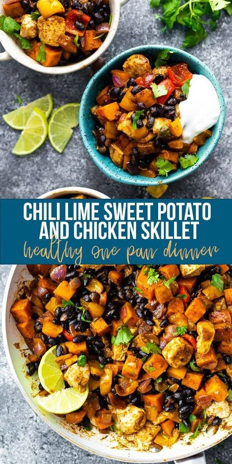 Lite Healthy Dinners, Meal Preps With Sweet Potatoes, Weeks Lunch Meal Prep, Chili Lime Sweet Potato And Chicken Skillet, Healthy Dinner Recipes Skillet, Healthy Dinner One Pot Meals, Quinoa Bowl With Sweet Potato And Chicken, Quick And Easy Dinner Recipes Sweet Potato, Whole 30 Hearty Meals