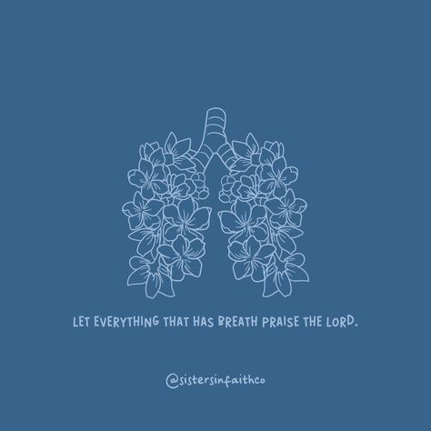 Praise the Lord! 🌿✨ Let everything that has breath praise the Lord. Life is a precious gift, and with every breath, we have the chance to glorify His name. 'Let everything that has breath praise the Lord. Praise the Lord.' - Psalm 150:6. Grateful for His endless blessings and the beauty of His creation.​​​​​​​​​  #sistersinfaithco #christianity #jesus #christian #bible #god #faith #jesuschrist #church #christ #love #pray #truth #hope #blessed #worship #biblestudy #childofgod #daughteroftheking Psalm 150:6 Scriptures, Everything That Has Breath Praise The Lord, Let Everything That Has Breath Praise, Bible Widget, Christian Widgets, Psalm 150 6, Creation Quotes, Bible Drawings, Christian Symbolism