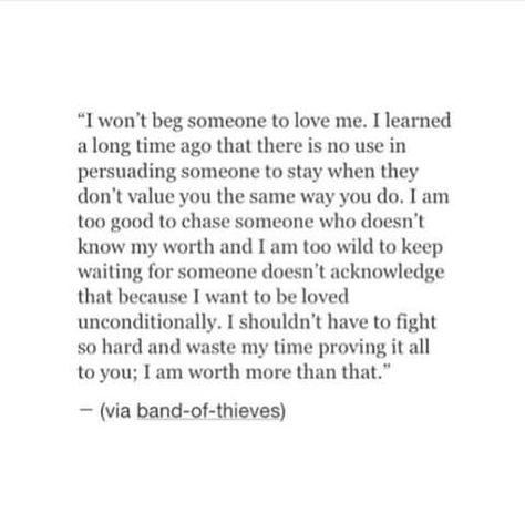 Not Chasing Anyone Quotes, All About Me Quotes, Chasing Someone, Head Up Quotes, I Won't Beg, Someone To Love Me, My Worth, Healing Journaling, Unsolicited Advice