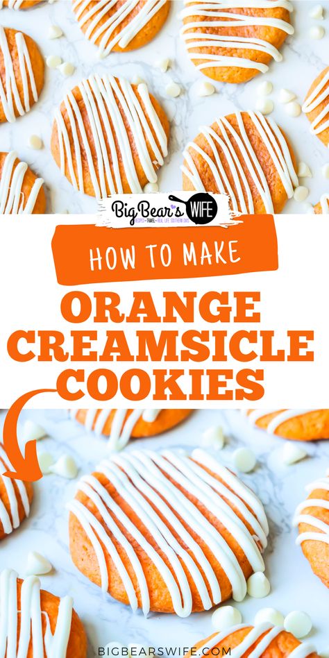 Orange Creamsicle Ice Cream, Orange Creamsicle Cookies, Creamsicle Cookies, Creamsicle Ice Cream, White Chocolate Drizzle, How To Make Orange, Orange Dreamsicle, Just Juice, Cookie Recipes Homemade