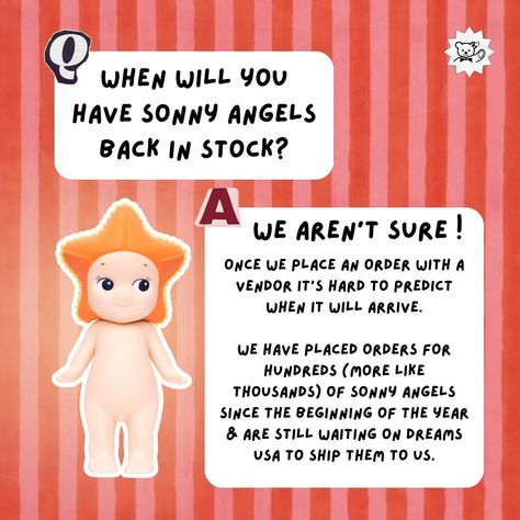 We’ve been getting more requests for Sonny Angels these past few weeks & while we don’t have any angels in stock at the moment, we do have some answers to a couple frequently asked questions! We have also decided to start an email list so that we can personally notify Sonny Angel collectors as soon as we receive shipments. The link to sign up for that list is in our bio! #sonnyangel #sonnyangelcollection #sonnyangels #smallbusiness @dreams_usa_ @sonnyangel.usa we are crossing our finger... Sonny Angels, Still Waiting, Sonny Angel, Toy Store, Email List, The Collector, To Start, Sign Up, Angel