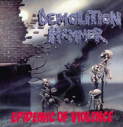 DEMOLITION HAMMER - Epidemic of Violence (1992) Cd Jewel Case, Demolition Hammer, Groove Metal, Top Albums, Arch Enemy, Extreme Metal, Metal Albums, Cover Artwork, Thrash Metal