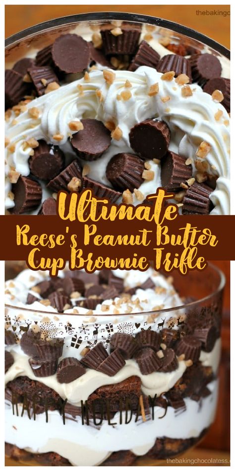 Chocolate Trifle Desserts, Cup Brownie, Trifle Bowl Recipes, Trifle Dessert Recipes, Peanut Butter Cup Brownies, Brownie Trifle, Reese's Peanut Butter Cup, Dessert Truffles, Peanut Butter Truffles