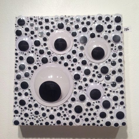 136. 'Eyes' by Alicia Clugh. Googly Eyes & Paint Googly Eye Drawing, Wiggly Eyes Crafts, Googly Eye Art, Weird House Decor, Eyes Paint, Googly Eye Crafts, Horror Crafts, Halloween Tea Party, Minion Halloween