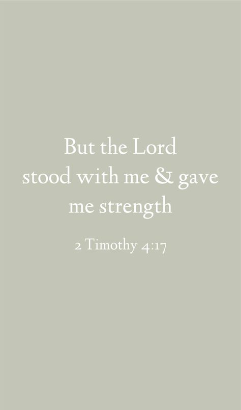 2 Timothy 4:17 Tattoo, 2 Timothy 4 17, Birth Board, 2 Timothy 4, Give Me Strength, 2 Timothy, Aesthetic Wallpaper, Aesthetic Wallpapers, Give It To Me