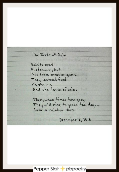 Poetry by Author Pepper Blair, 'The Taste of Rain' Handwritten Poems, Poetry Collection, Poem Quotes, Haiku, Handwriting, Poetry, Notebook, Turn Ons, Stuffed Peppers