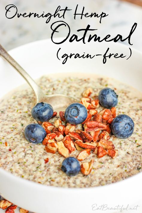 Low Carb Keto Overnight Hemp Oatmeal (3g net carbs) Overnight Oats Low Carb, Hemp Hearts Recipes, Paleo Oatmeal, Low Carb Oatmeal, Keto Oatmeal, Eat Beautiful, Hemp Protein, Hemp Hearts, Vegan Yogurt