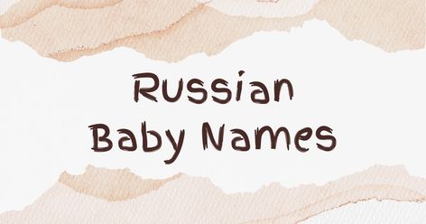 Check out our list of best Russian names or generate your own Russian boy or girl names via AI. Russian Male Names, Russian Boy Names, Russian Names, Baby Names Ideas, Names Generator, Male Names, Names Ideas, Name Generator, Baby Boy Names