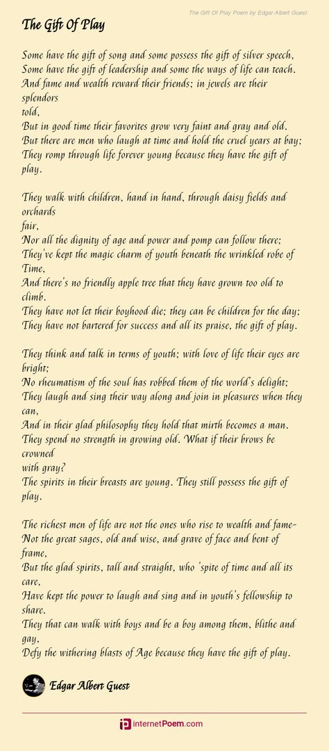 The Gift Of Play Poem by Edgar Albert Guest Edgar Albert Guest, Edgar Guest Poems, High School Poetry, Poems By Famous Poets, School Poetry, Edward Albert, Poem Topics, Classic Poems, German Translation