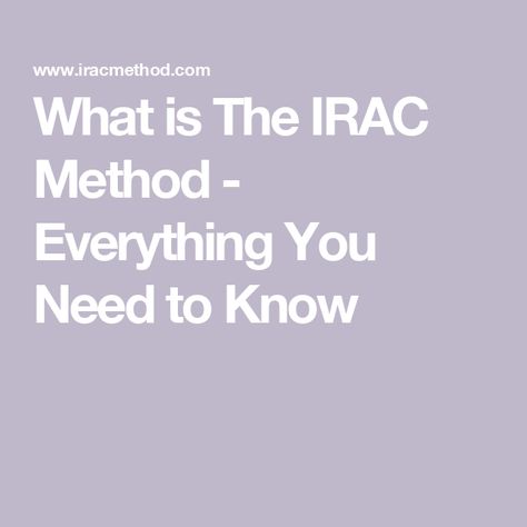 What is The IRAC Method - Everything You Need to Know Law Notes, Law Degree, How To Think, Law Books, Law Student, Legal Advice, Law School, Essay Writing, Problem Solving