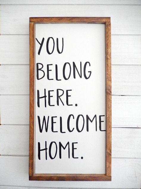 Welcome Home Quotes, Belonging Quotes, Welcome Quotes, Provincial Stain, Farmhouse Decor Wall, Welcome Home Parties, Welcome Wood Sign, Home Quotes, Welcome Home Signs