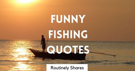 A list of funny fishing quotes and sayings including ones that are short, cute, or for fishermen. Funny Fishing Quotes, Les Claypool, Steven Wright, Hunting Quotes, Fishing Dock, Perfect Captions, Fishing Quotes, Funny Fishing, Never Grow Up