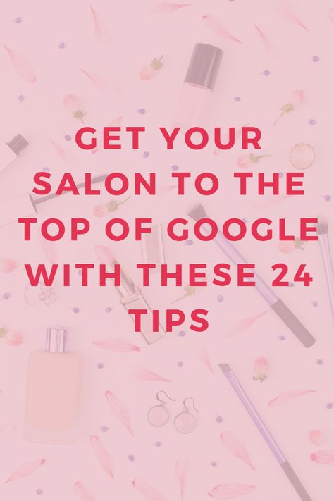 These 24 changes can improve your Google ranking and do a lot for your salon business as we all know that most of the people will only list the 1st page of Google search. Go through this salon marketing article and learn how to boost SEO for your salon business. Salon Life, Owning A Salon, Salon Tips, Hair Salon Marketing Ideas, Marketing Ideas For Salon, Hair Salon Start Up Checklist, Hairstylist Referral Program, Salon Specials Marketing, Salon Marketing Social Media