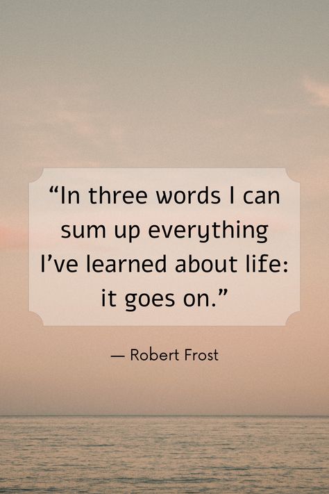 In Three Words I Can Sum Up, Frost Quotes, Robert Frost Quotes, Robert Frost Poems, Sign Language Words, Soul Poetry, Robert Frost, Wise Words Quotes, Sum Up