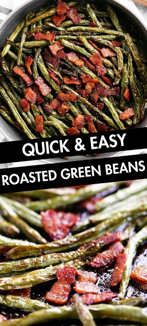 Quick and easy roasted green beans. Fried Green Beans With Bacon, Recipes With Bacon Crumbles, Baked Green Beans With Bacon, Roasted Green Beans Oven, Roasted Green Beans With Bacon, Balsamic Green Bean Recipes, Pan Green Beans, Bacon Side Dishes, String Bean Recipes