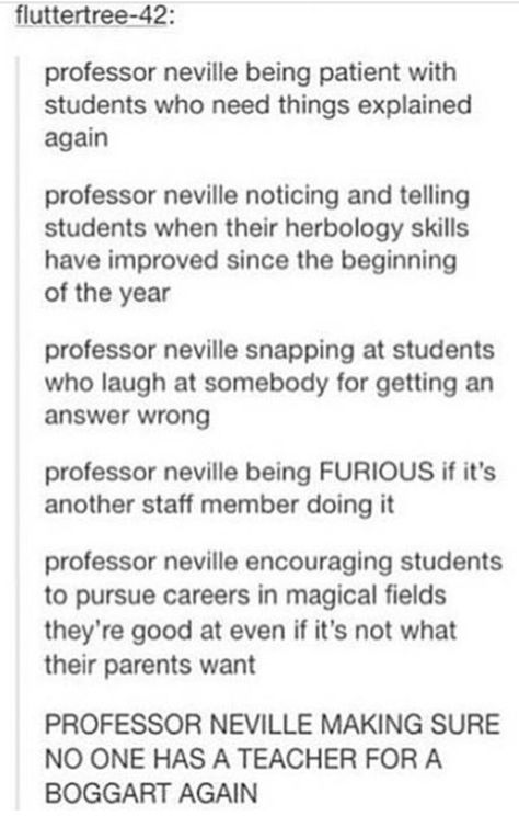 Yay Professor Neville! Hogwarts Rules, Roonil Wazlib, Harry Potter Feels, Neville Longbottom, Harry Potter Tumblr, Mobile Gaming, Harry Potter Headcannons, Harry Pottah, Harry Potter Jokes