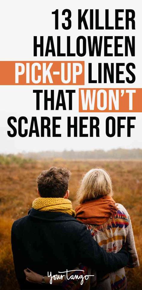 With the spooky season just around the corner, it's time to get your flirt on in your costume. And for that, you'll need the best Halloween pick-up lines that will really peak her interest. Try not to scare her away. #halloween #pickuplines #flirting #dating #relationships Fall Pick Up Lines, Flirty Halloween Quotes, Halloween Pick Up Lines, Text Messages Love, Like You Quotes, Relationship Stages, Flirting With Men, Flirt Text Messages, Flirting Texts