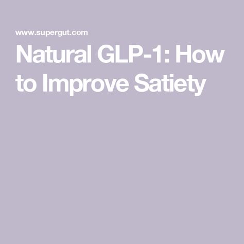 Natural GLP-1: How to Improve Satiety Unripe Banana, Gi Tract, Regulate Blood Sugar, Gut Microbiome, Lower Cholesterol, Daily Diet, Beauty Wellness, Eat Right, Fatty Acids