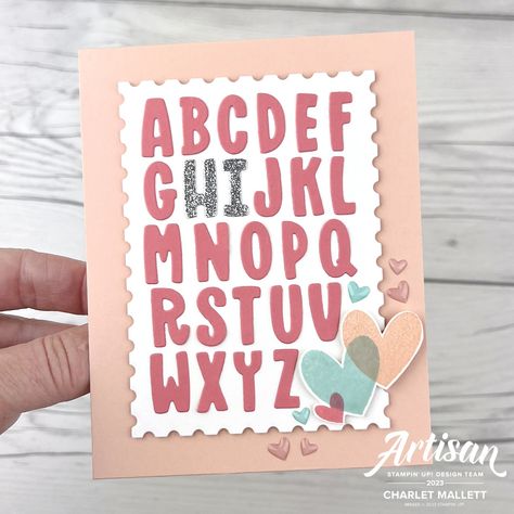 Global Design Project 392 - Circle Sayings - CASE Challenge — Painted Orange Su Mini Alphabet Dies, Stampin Up Mini Alphabet Dies, Project Theme, Happy March, Global Design Project, Alphabet Cards, Cute Letters, St Valentin, April 2024