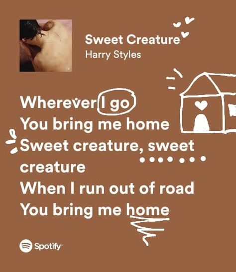 Harry Styles Sweet Creature, Sweet Creature Lyrics, Sweet Creature Harry Styles, Visual Board, My Other Half, Vibe Song, Just Lyrics, Two Hearts, Good Vibe Songs