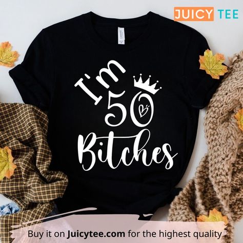 50 Years Birthday Ideas Decoration, Turning 50 Tshirt Ideas, 50 Year Old Tshirt Ideas, Ideas For A 50th Birthday For Women, 50th Birthday Shirt Ideas For Women, 50th Tshirt Ideas Women, 50 Year Old Birthday Ideas Women, Moms 50th Birthday Party Ideas, 50 Birthday Shirts For Women