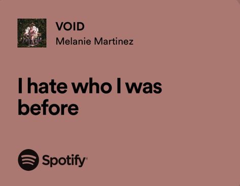 Void Melanie Martinez, Melanie Martinez Poster, Melanie Martinez Quotes, Melanie Martinez Lyrics, Melanie Martinez Songs, Songs That Describe Me, Rap Lyrics Quotes, Meaningful Lyrics, Song Lyric Quotes