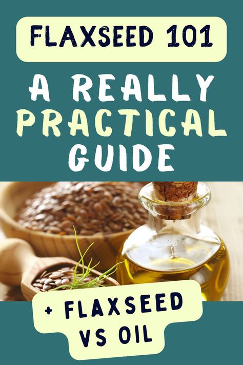 Flaxseed and oil. Text reads: Flaxseed 101, a really practical guide. Plus flaxseed vs oil. Flaxseed Benefits, Flaxseed Oil Benefits, Benefits Of Flaxseed, Flax Seed Benefits, Flax Seed Oil, Flax Seeds, Natural Lifestyle, 140 Pounds, Flaxseed Oil