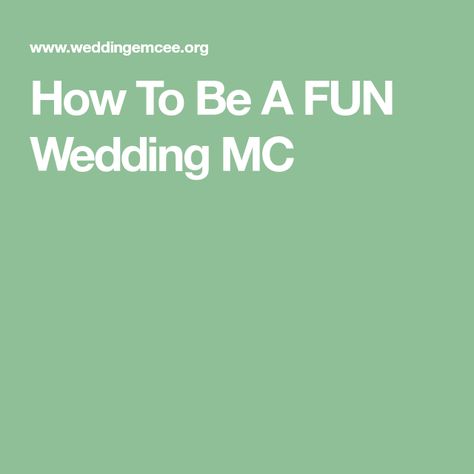 How To Be A FUN Wedding MC Wedding Jokes For Mc, Wedding Mc Ideas, Wedding Jokes, Wedding Mc, Wedding Humor, Fun Wedding, Wedding Reception, Funny Jokes, Humor