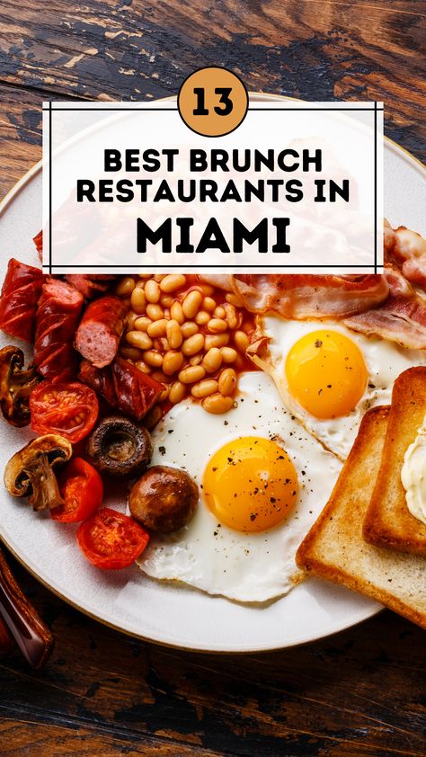 Best Brunch Restaurants in Miami Brunch In Miami, Brunch Miami, Restaurants In Miami, Miami Restaurants, Brunch Food, Brunch Restaurants, Brunch Spots, Magic City, Top Restaurants