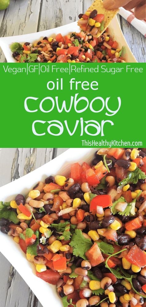 Cowboy Caviar Dip, Caviar Dip, Caviar Recipes, Vegan Party Food, Cowboy Caviar, Wfpb Recipes, Pizza Margherita, Easy Pasta Salad, Party Dishes