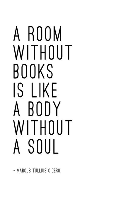 Book Quote Wall Decor, A Room Without Books Quote, A Room Without Books Is Like, Marcus Tullius Cicero Quotes, Bags On Wall Aesthetic, Quotes For Room, Marcus Tullius Cicero, Book Poems, Bag Painting