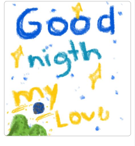 Cute Doodles Goodnight, Goodnight Note It, Good Night My Love, Message Wallpaper, I Love You Honey, Sweet Boyfriend, Cute Love Memes, Notes Art, Cute Texts For Him