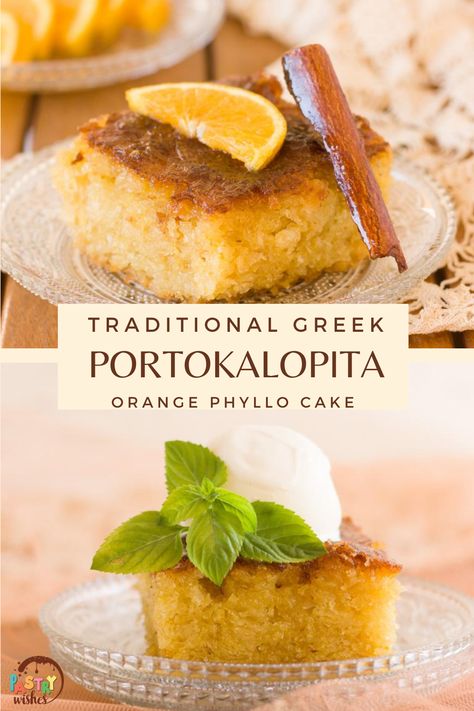 Traditional Greek Orange Cake, Traditional Greek Orange Pie, Orange Phyllo Cake, Portokalopita Orange Cakes, Orange Cake Greek, Greek Orange Phyllo Cake, Greek Orange Honey Cake, Greek Sweets Recipes, Greek Orange Pie