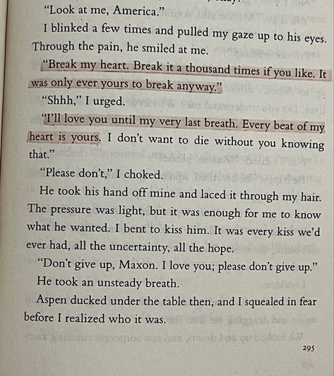 aesthetic book quotes The Selection Break My Heart Quote, The Selection Book Quotes, The Selection Aesthetic, The Selection Book, Heart Quote, Quotes Book, My Heart Is Yours, Favorite Book Quotes, Aesthetic Quotes