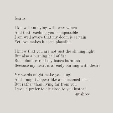 Before Icarus Fell He Flew, When Icarus Fell, Icarus Love Quotes, Icarus Tattoo Meaning, Icarus In Love, Icarus Laughed As He Fell Poem, Quotes About Icarus, Icarus Meaning, Icarus Quotes Short