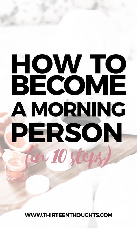 How to Become a Morning Person (in 10 steps) Not Morning Person, Be A Morning Person, Become A Morning Person, Miracle Morning, Wellness Lifestyle, Morning Habits, Evening Routine, Morning Inspiration, Morning Person