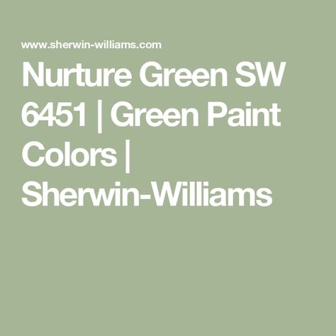 Nurture Green SW 6451 | Green Paint Colors | Sherwin-Williams Sherwin Williams Paint Colors Green, Sherwin Williams Green, Green Paint Colors, Sherwin Williams Paint Colors, Grey Paint Colors, Color Chip, Paint Projects, Exterior Paint Colors, Paint Colors For Home