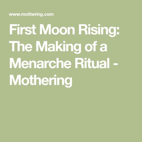 First Moon Rising: The Making of a Menarche Ritual - Mothering First Moon Party, Pink Tent, Moon Time, Red Tent, Negative Feelings, Moon Party, Menstrual Period, Womens Retreat, First Period