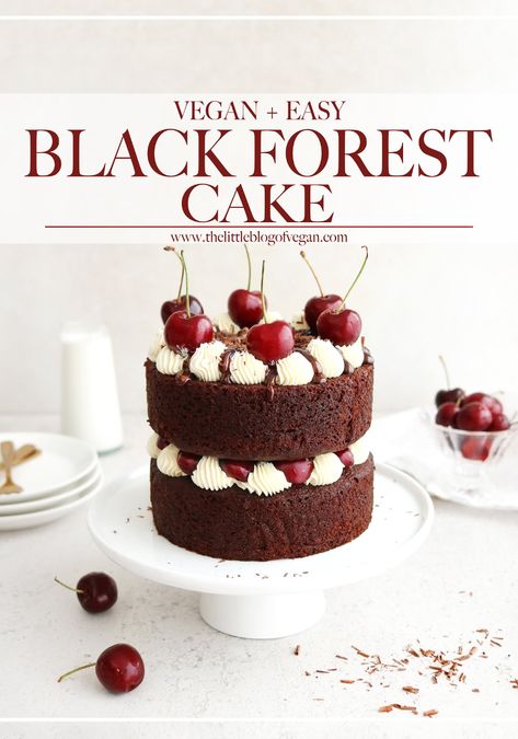 Vegan Black Forest Cake | The Little Blog Of Vegan Mini Black Forest Cake, Vegan Black Forest, Black Forest Cake Easy, Chickpea Water, Black Forest Cake Recipe, Egg Substitute, Butter Alternative, Dairy Free Cream, Glace Cherries