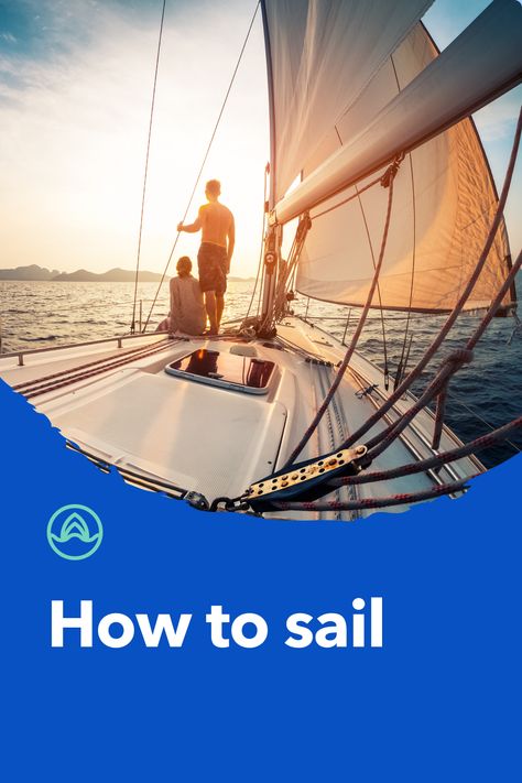 Ready to hit the water? Here is a complete beginners guide to sailing- Rent a sailboat today with Boatsetter Day Sailing Boats, Smooth Sailing, Living On A Sailboat, Sailing Terms, Sailing Lessons, Boating Tips, Environmental Factors, Boat Safety, Weather Change