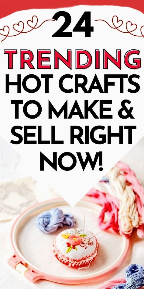 Want to know what crafts are trending right now? Looking for a hot items to sell or making side hustle or a new craft business idea? Check this awesome list of 24 trending crafts to make and sell in 2022 will help you make money on the side from DIY crafts and handmade items. Find your perfect product to make and sell for profit! Make money from home with hot crafts to sell ideas! Money making handmade DIY crafts that are trending right now. Start your new side-hustle that makes money. Trending Crafts To Sell 2023, Craft Ideas To Sell, Profitable Crafts, Sell Ideas, Selling Crafts, Selling Ideas, 2023 Ideas, Trending Crafts, Ink Crafts