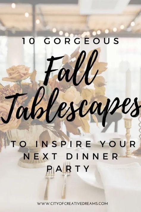 10 Gorgeous Fall Tablescapes to Inspire Your Next Dinner Party | City of Creative Dreams Fall Tablescapes, fall tablescapes autumn centerpieces, simple fall tablescapes, fall tablescapes farmhouse, fall tablescapes elegant, modern fall tablescapes, neutral fall tablescape, outdoor fall tablescapes, fall tablescapes autumn centerpieces dining room, blue fall tablescapes Fall Outdoor Dinner Party, Fall Tablescapes Farmhouse, Simple Fall Tablescapes, Fall Tablescapes Autumn Centerpieces, Fall Tablescapes Elegant, Lunch Table Settings, Dinner Party Tablescapes, Fall Dining Table, Fall Party Decorations