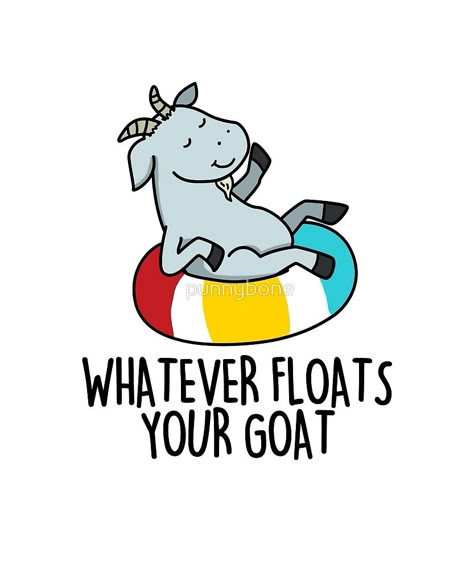 Whatever Floats Your Goat Animal Pun by punnybone Punny Puns, Funny Food Puns, Animal Puns, Puns Jokes, Cute Puns, Pun Card, Funny Puns, Cute Doodles, Puns