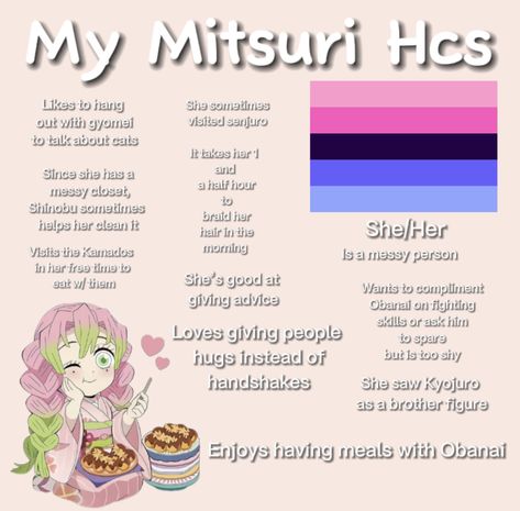 Mitsuri Kanroji Headcanon, Mitsuri Headcanon, Kanroji Mitsuri, Anime Stuff, Slayer Anime, Random Things, Animal Crossing, Demon Slayer, The Creator